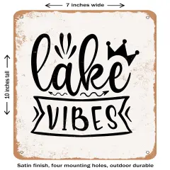 DECORATIVE METAL SIGN - Lake Vibes - 2- Vintage Rusty Look