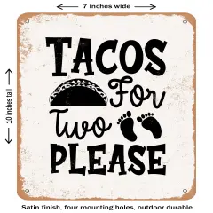 DECORATIVE METAL SIGN - Tacos For Two Please- Vintage Rusty Look