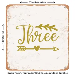 DECORATIVE METAL SIGN - Three - 4- Vintage Rusty Look