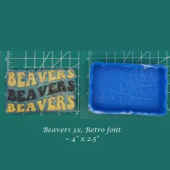 Beavers 3x Retro Font School Mascot Silicone Freshie Mold