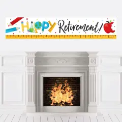 Big Dot of Happiness Teacher Retirement - Happy Retirement Party Decorations Party Banner