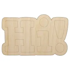 Hi Text Unfinished Wood Shape Piece Cutout for DIY Craft Projects