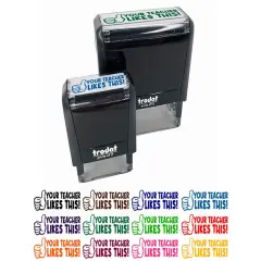Your Teacher Likes This Thumbs Up Student School Self-Inking Rubber Stamp Ink Stamper Lime Green