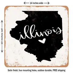 DECORATIVE METAL SIGN - Illinois Heart - Vintage Rusty Look