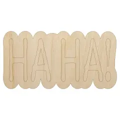 Ha Ha Fun Text Unfinished Wood Shape Piece Cutout for DIY Craft Projects