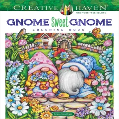 Creative Haven: Gnome Sweet Gnome Coloring Book-Softcover