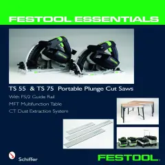 Festool&reg; Essentials: TS 55 & TS 75 Portable Plunge Saws