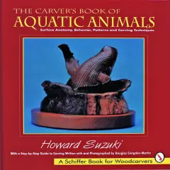 The Carver&rsquo;s Book of Aquatic Animals