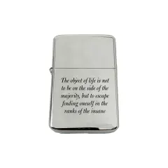 Lighter - The Object of life is not to be on the side of the Majority Marcus Aurelius CHROME