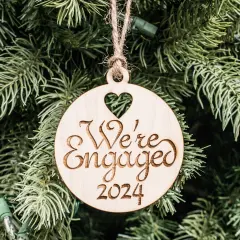 Ornament - We're Engaged 2024 - Raw Wood 3x3in