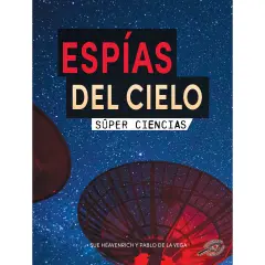 Esp&iacute;as del cielo