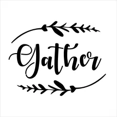 Gather with Leaf Sprigs Embossing 12 x 12 Stencil | FS019 by Designer Stencils | Word & Phrase Stencils | Reusable Stencils for Painting on Wood, Wall, Tile, Canvas, Paper, Fabric, Furniture, Floor | Reusable Stencil for Home Makeover