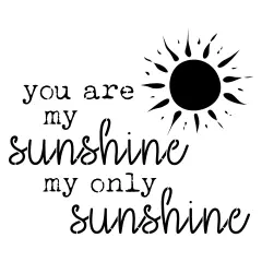 You Are My Sunshine Embossing 12 x 12 Stencil | FS087 by Designer Stencils | Word & Phrase Stencils |