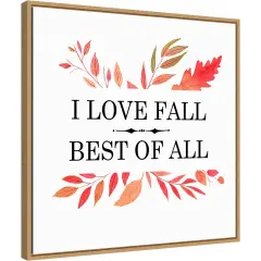Love Fall Best Of All Leaves by Amanti Art Portfolio 22-in. W x 22-in. H. Canvas Wall Art Print Framed in Natural