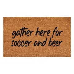 Gather Here for Soccer and Beer Doormat