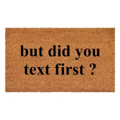 108711729 Did You Text First Doormat