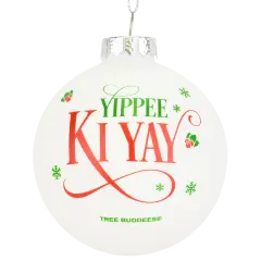 Yippee Ki Yay Funny Saying Glass Christmas Ornaments