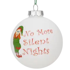 No More Silent Nights Fun Pregnancy Glass Christmas Ornaments