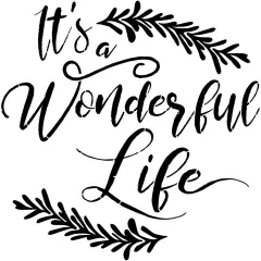 It's A Wonderful Life Embossing 12 x 12 Stencil | FS083 by Designer Stencils | Word & Phrase Stencils |