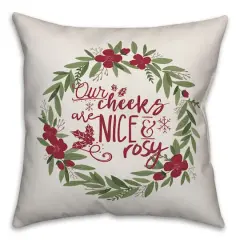 Designs Direct Our Cheeks are Nice & Rosy Wreath 18x18 Throw Pillow