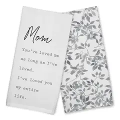 Mom I've Loved You My Entire Life Cotton Twill Tea Towel Set