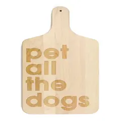 Pet All the Dogs 8" x 17" Maple Paddle Cutting Board