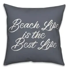 Beach Life Is the Best Life Throw Pillow Slate