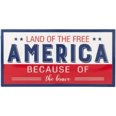 20" Land of the Free Because of the Brave Patriotic Metal Wall Sign
