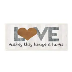 Stupell Industries Love Makes House a Home Motivational Family Phrase,7" x 17"