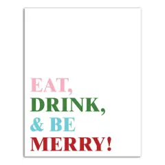 Eat Drink and Be Merry 11x14 Canvas Wall Art