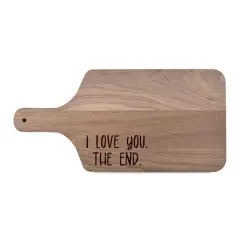 17" I Love You the End Walnut Paddle Cutting Board