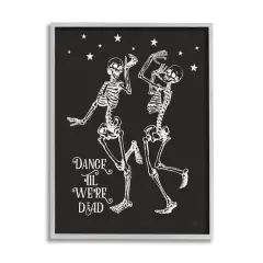 Stupell Industries Dance 'Til We're Dead Skeletons Framed Giclee Art Gray
