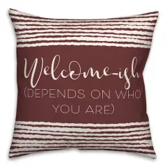 18" x 18" Welcome-ish Throw Pillow Maroon