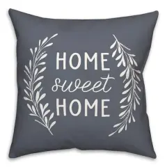 18" x 18" Home Sweet Home Versatile Throw Pillow Slate