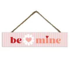 17" Be Mine Stripes Hanging Sign