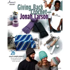 Annie's Giving Back Crochet - Jonah Larson Book