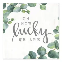 Oh How Lucky We Are Canvas Art