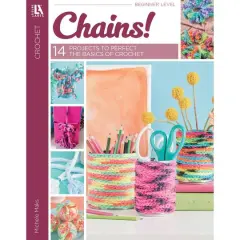 Leisure Arts&reg; Crochet Chains Book
