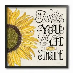 Stupell Industries You Fill My Life with Sunshine Wall Art in Black Frame