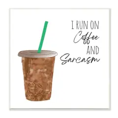 Stupell Industries Run On Coffee And Sarcasm Funny Beverage Phrase,12" x 12"