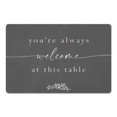 Always Welcome At This Table 18" x 27" Floor Mat