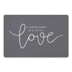 A Little Sleep A Lot of Love 27" x 18" Floor Mat
