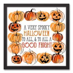 To All a Good Fright Black Framed Canvas Wall Art