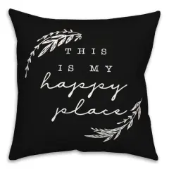 18" x 18" Happy Place Versatile Throw Pillow Black