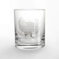 11oz. Gobble 'til You Wobble Whiskey Glass