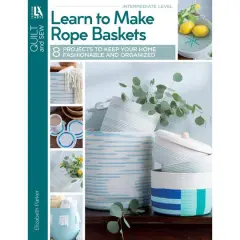 Leisure Arts&reg; Learn to Make Rope Baskets Book