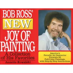 Bob Ross&reg; New Joy of Painting Book