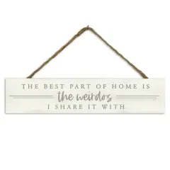 17" Best Part of Home Outdoor/Indoor Hanging Sign