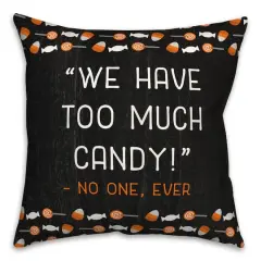 Too Much Candy Throw Pillow