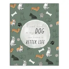 I Work Hard for My Dog Canvas Wall Art